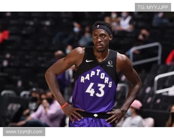 帕斯卡尔西亚卡姆：从默默无闻到NBA明星的励志之路与成就分析